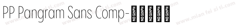 PP Pangram Sans Comp字体转换